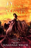Dance with the Wind (City of Virtue and Vice, #1) (eBook, ePUB)