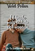 El baile más cálido del mundo (eBook, ePUB)