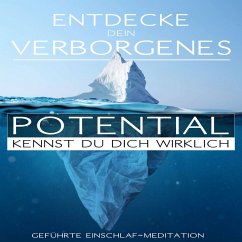 Cover Entdecke Dein verborgenes Potential - Kennst Du Dich wirklich? (MP3-Download)