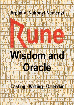 Rune Wisdom and Oracle (eBook, ePUB) - von Nahodyl Neményi, Árpád