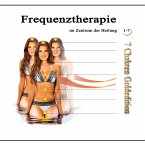 Frequenztherapie im Zentrum der Heilung 1-7 (MP3-Download)