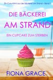 Die Bäckerei am Strand: Ein Cupcake zum Sterben (Ein Cozy-Krimi aus der Bäckerei am Strand - Band 1) (eBook, ePUB)