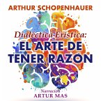 Dialéctica Erística: El Arte de Tener Razón (MP3-Download)
