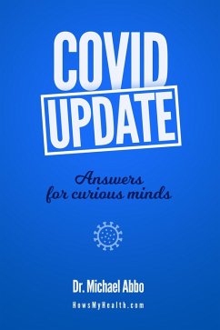 Cover Covid Update. Answers for curious minds (How's my health, doc?) (eBook, ePUB)