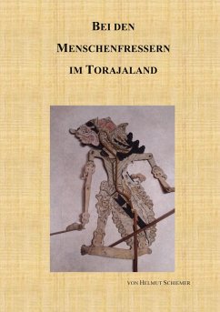 Bei den Menschenfressern im Torajaland (eBook, ePUB) - Schiemer, Helmut