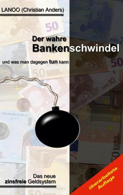 Der wahre Bankenschwindel und was man dagegen tun kann (eBook, ePUB) - Anders, Christian