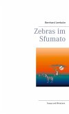 Zebras im Sfumato (eBook, ePUB) Zebras im Sfumato (eBook, ePUB)