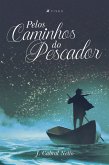 Pelos caminhos do pescador (eBook, ePUB)