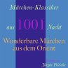 Märchen-Klassiker aus 1001 Nacht:... - Bild 1