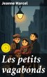 Les petits vagabonds (eBook, ePUB) - Bild 1