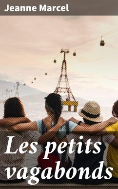 Les petits vagabonds (eBook, ePUB) - Marcel, Jeanne