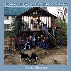 Smiling Revolution: 2cd Remastered Anthology - Global Village Trucking Company