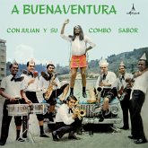 A Buenaventura Con Julian Y Su Combo Sabor