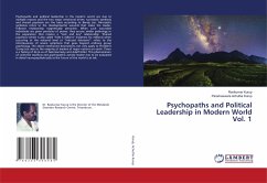 Psychopaths and Political Leadership in Modern World Vol. 1
