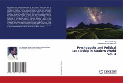 Psychopaths and Political Leadership in Modern World Vol. 4