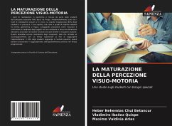 Cover LA MATURAZIONE DELLA PERCEZIONE VISUO-MOTORIA