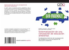 Sistematización de una concepción de educación ambiental - Licea Ruiz, Walberto;Pla López, RAMÓN;Peñate Hernández, Juan Ismael