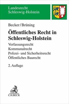 Öffentliches Recht in Schleswig-Holstein - Becker, Florian;Brüning, Christoph