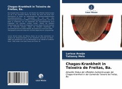 Chagas-Krankheit in Teixeira de Freitas, Ba. - Araújo, Larissa;Melo, Tatianny