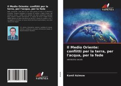 Cover Il Medio Oriente: conflitti per la terra, per l'acqua, per la fede