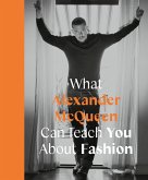 What Alexander McQueen Can Teach You About Fashion (eBook, ePUB)