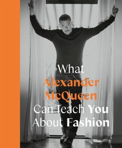 What Alexander McQueen Can Teach You About Fashion (eBook, ePUB) - Finel Honigman, Ana