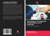 Estratégias de Negócios e Marketing entre Startups