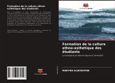 Formation de la culture ethno-esthétique des étudiants