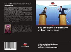 Les problèmes d'élocution et leur traitement - Abdel-Raheem, Mohamed;Habarir, Naglaa;Abdel-Raheem, Ramadan