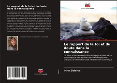 Le rapport de la foi et du doute dans la connaissance - Zlobina, Irina