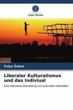 Liberaler Kulturalismus und das Indiviual - Özlem, Fulya