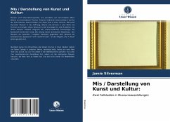 Mis / Darstellung von Kunst und Kultur: - Silverman, Jamie