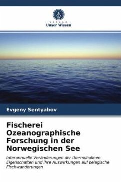 Fischerei Ozeanographische Forschung in der Norwegischen See - Sentyabov, Evgeny