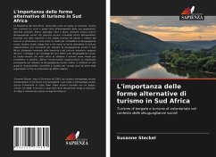 L'importanza delle forme alternative di turismo in Sud Africa - Steckel, Susanne