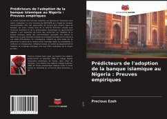 Prédicteurs de l'adoption de la banque islamique au Nigeria : Preuves empiriques - Ezeh, Precious