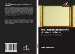 Mis / Rappresentazione di arte e cultura: - Silverman, Jamie