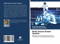 Multi Source Power System - Titarmare, Prasanna;Bhambulkar, Ashtashil