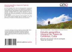 Estudio geográfico integral de Topes de Collantes, Cuba - Hernández-Muñoz, Abel;Velazquez-Palmero, Eduard Alejandro