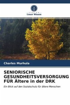 SENIORISCHE GESUNDHEITSVERSORGUNG FÜR Ältere in der DRK - Murhula, Charles