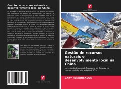 Gestão de recursos naturais e desenvolvimento local na China - Hendrickson, Cary