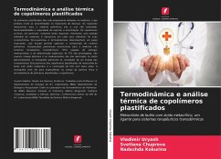 Termodinâmica e análise térmica de copolímeros plastificados - Ur'yash, Vladimir;Chuprova, Svetlana;Kokurina, Nadezhda