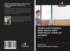 Studio sull'immagine della donna nella letteratura cinese ed europea - Luo, Chenxi;Bernárdez Vilaboa, Ricardo