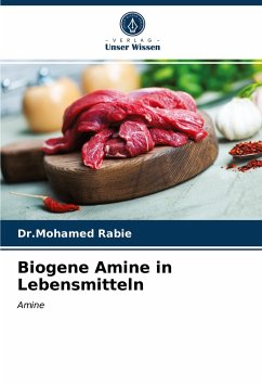 Biogene Amine in Lebensmitteln - Rabie, Dr.Mohamed