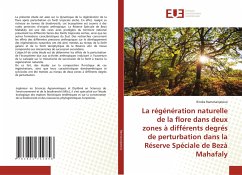 La régénération naturelle de la flore dans deux zones à différents degrés de perturbation dans la Réserve Spéciale de Bezà Mahafaly - Ramananjatovo, Rindra