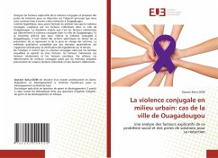 La violence conjugale en milieu urbain: cas de la ville de Ouagadougou - DOM, Seyram Koku