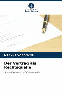 Der Vertrag als Rechtsquelle - VORONYNA, MARYNA