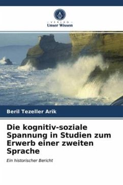 Die kognitiv-soziale Spannung in Studien zum Erwerb einer zweiten Sprache - Tezeller Arik, Beril