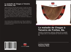 La maladie de Chagas à Teixeira de Freitas, Ba. - Araújo, Larissa;Melo, Tatianny