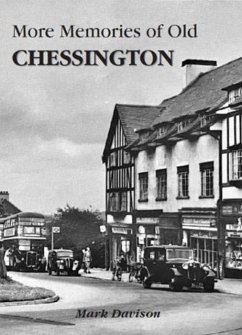 More Memories of Old Chessington - Davison, Mark More Memories of Old Chessington - Davison, Mark