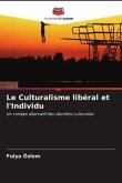 Le Culturalisme libéral et l'Individu